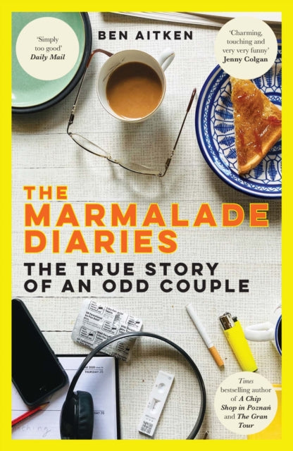 The Marmalade Diaries : The True Story of an Odd Couple-9781785789106