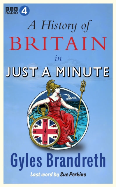 A History of Britain in Just a Minute-9781785947599