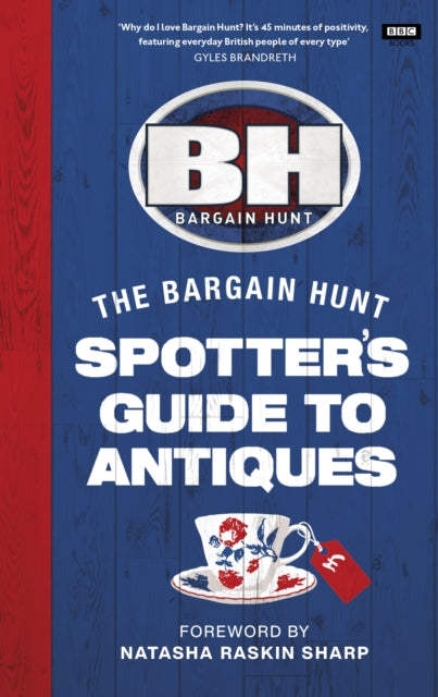 Bargain Hunt: The Spotter's Guide to Antiques-9781785947858