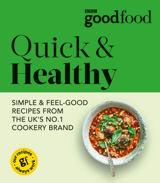 Good Food: Quick & Healthy-9781785947889