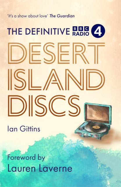 The Definitive Desert Island Discs : 80 Years of Castaways-9781785947957