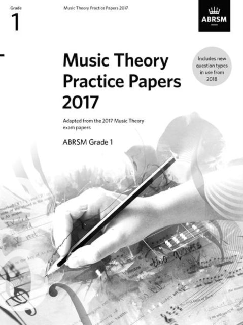 Music Theory Practice Papers 2017, ABRSM Grade 1-9781786010766