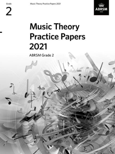 Music Theory Practice Papers 2021, ABRSM Grade 2-9781786014795