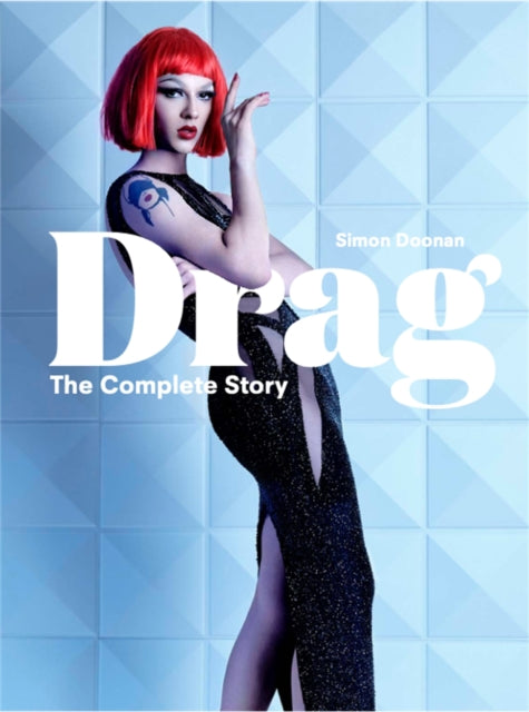 Drag : The Complete Story-9781786274236