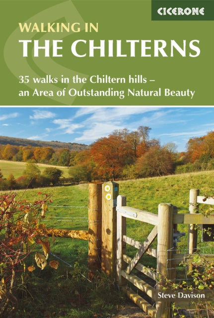 Walking in the Chilterns : 35 walks in the Chiltern hills - an Area of Outstanding Natural Beauty-9781786310187