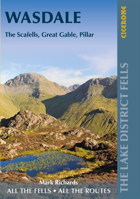 Walking the Lake District Fells - Wasdale : The Scafells, Great Gable, Pillar-9781786310316