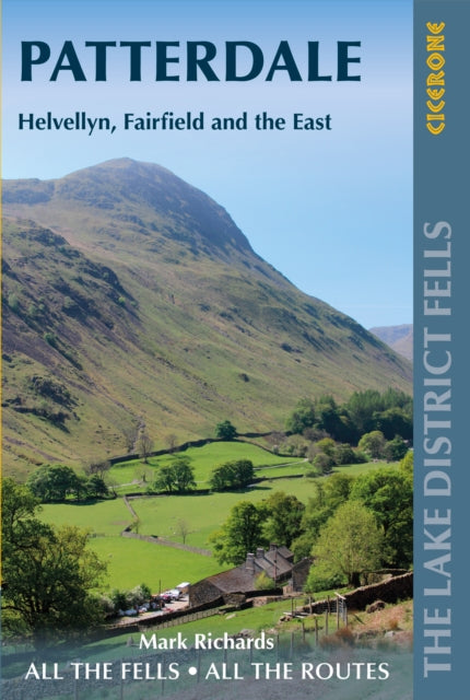 Walking the Lake District Fells - Patterdale : Helvellyn, Fairfield and the East-9781786310347