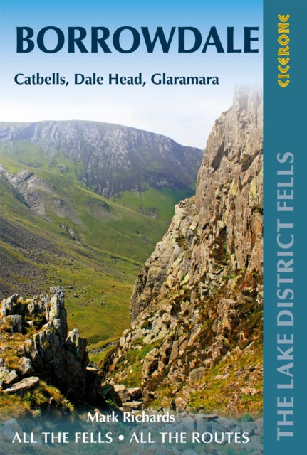 Walking the Lake District Fells - Borrowdale : Scafell Pike, Catbells, Great Gable and the Derwentwater fells-9781786310385