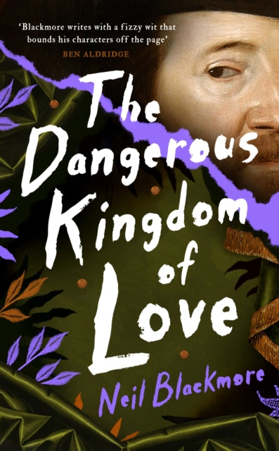 The Dangerous Kingdom of Love-9781786332677