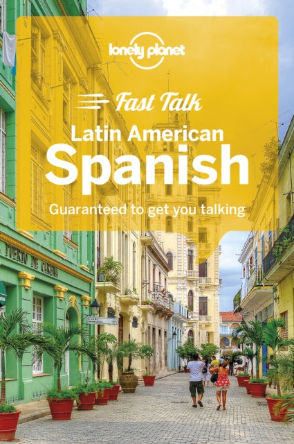 Lonely Planet Fast Talk Latin American Spanish-9781786573858