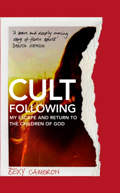 Cult Following : My escape and return to the Children of God-9781786580924