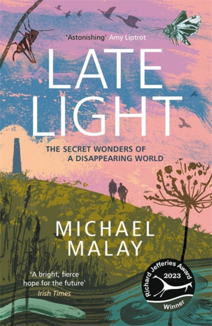 Late Light : SHORTLISTED FOR THE 2024 WAINWRIGHT PRIZE-9781786581440