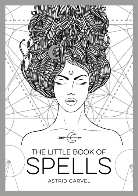 The Little Book of Spells : An Introduction to White Witchcraft-9781786857996