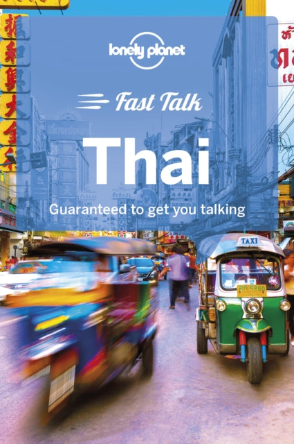 Lonely Planet Fast Talk Thai-9781787014695