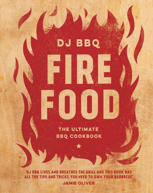 Fire Food : The Ultimate BBQ Cookbook-9781787131545