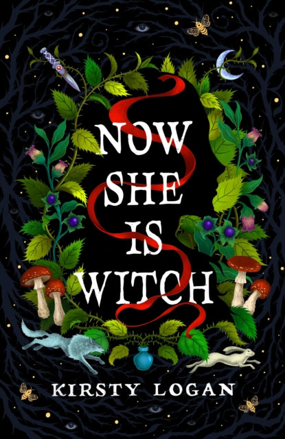 Now She is Witch : 'Myth-making at its best' Val McDermid-9781787303423