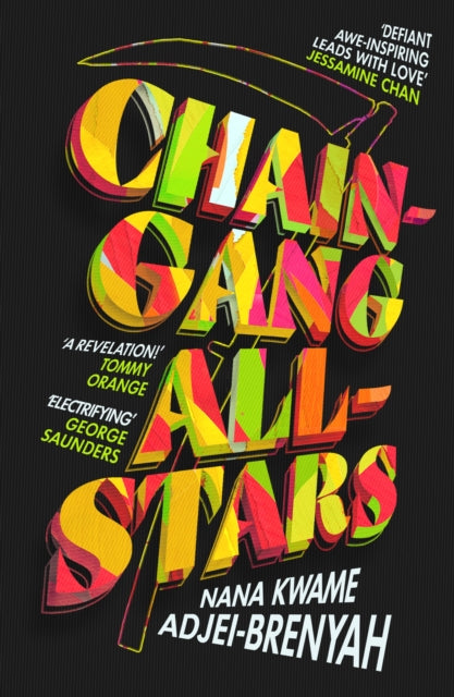 Chain-Gang All-Stars : Squid Game meets The Handmaid's Tale in THE new dystopian novel of summer 2023-9781787303942