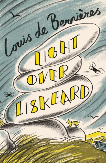 Light Over Liskeard : From the Sunday Times bestselling author of Captain Corellis Mandolin-9781787303997