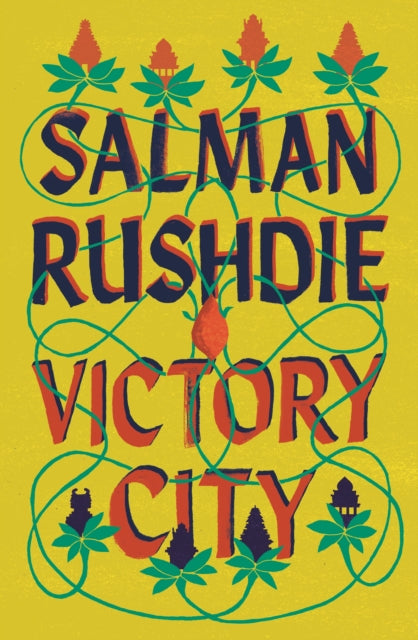 Victory City : The new novel from the Booker prize-winning, bestselling author of Midnights Children-9781787333444