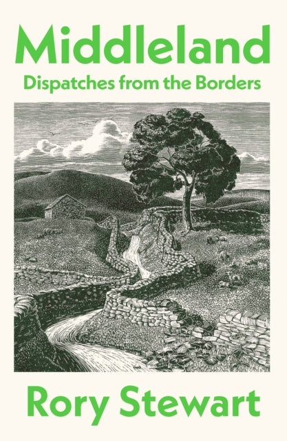 Middleland : Dispatches from the Borders-9781787336247