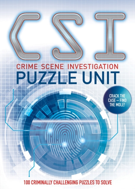 Crime Scene Investigation - Puzzle Unit : Over 100 criminally challenging puzzles to solve-9781787394483