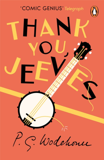 Thank You, Jeeves : (Jeeves & Wooster)-9781787461062