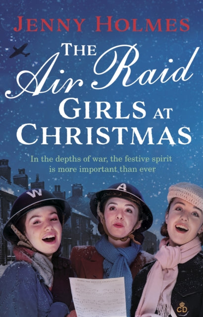 The Air Raid Girls at Christmas : A wonderfully festive and heart-warming new WWII saga-9781787635159