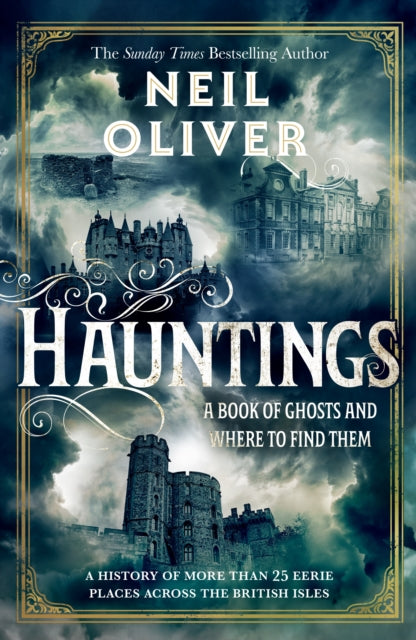 Hauntings : A Book of Ghosts and Where to Find Them Across 25 Eerie British Locations-9781787636347