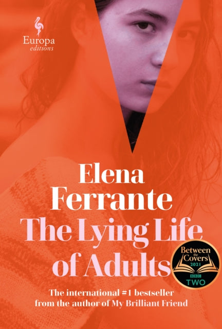 The Lying Life of Adults: A SUNDAY TIMES BESTSELLER-9781787702363