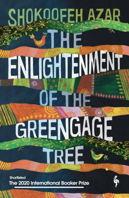 The Enlightenment of the Greengage Tree: SHORTLISTED FOR THE INTERNATIONAL BOOKER PRIZE 2020-9781787703100