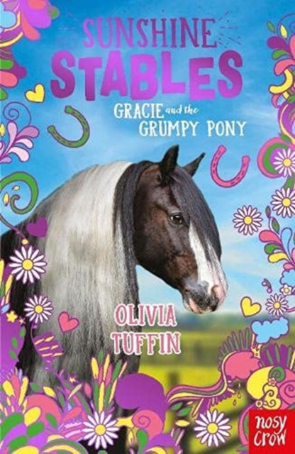 Sunshine Stables: Gracie and the Grumpy Pony-9781788008242