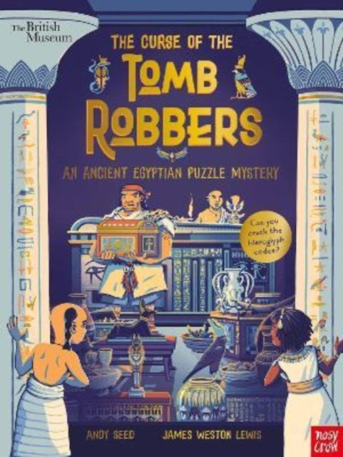 British Museum: The Curse of the Tomb Robbers (An Ancient Egyptian Puzzle Mystery)-9781788009652