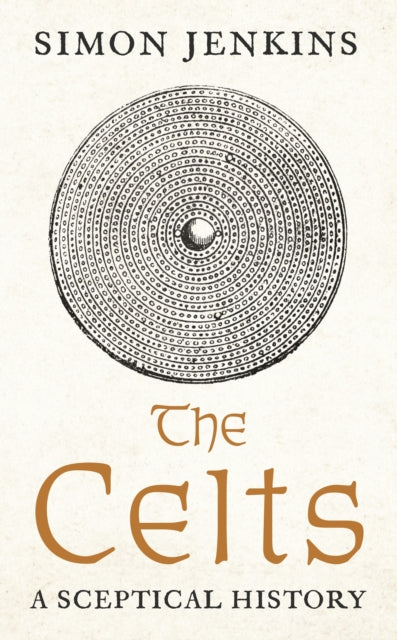 The Celts : A Sceptical History-9781788168809