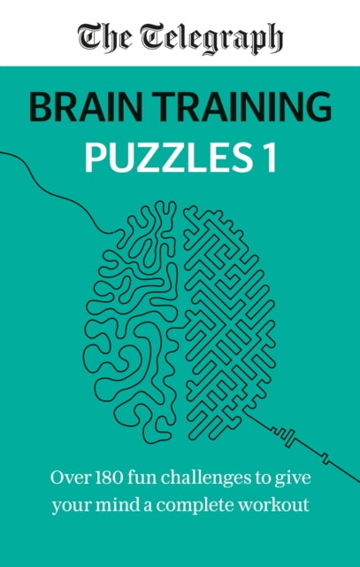 The Telegraph Brain Training : Keep your mind fit and sharp-9781788403801