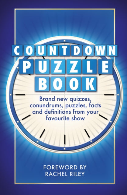 The Countdown Puzzle Book Volume 2 : Quizzes, conundrums, puzzles, facts and definitions from your favourite show-9781788404938