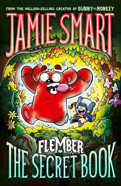 Flember 1: The Secret Book (from the million-selling Jamie Smart, Illustrator of the Year)-9781788453783