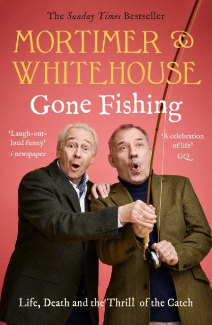 Mortimer & Whitehouse: Gone Fishing : The Comedy Classic-9781788702942