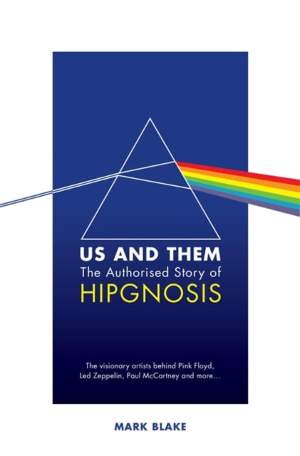 Us and Them : The Authorised Story of Hipgnosis-9781788705677