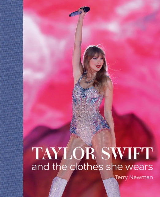 Taylor Swift : And the Clothes She Wears-9781788842280