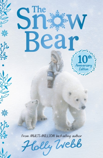 The Snow Bear 10th Anniversary Edition-9781788954853