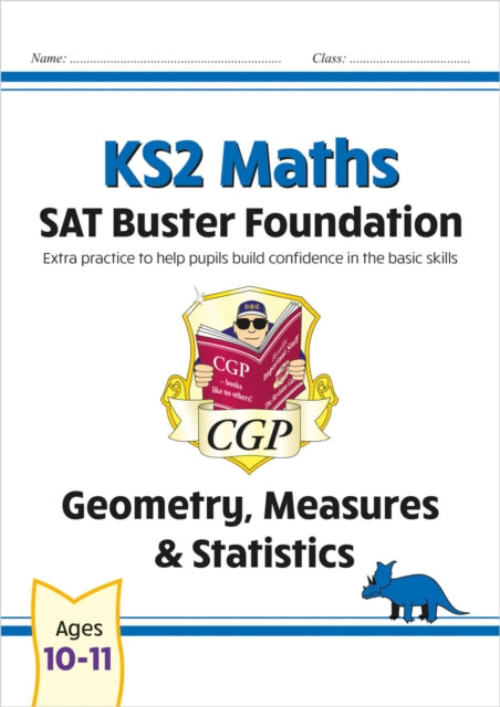 KS2 Maths SAT Buster Foundation: Geometry, Measures & Statistics (for the 2026 tests)-9781789084320