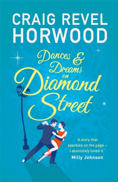 Dances and Dreams on Diamond Street-9781789293272