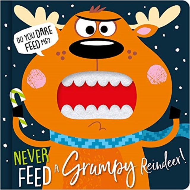 Never Feed A Grumpy Reindeer-9781789477566