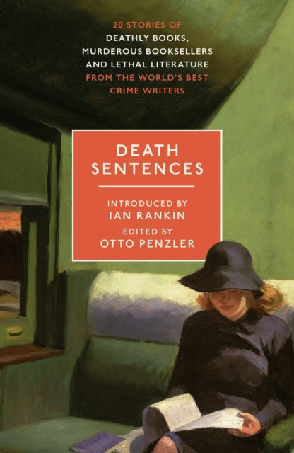 Death Sentences : Stories of Deathly Books, Murderous Booksellers and Lethal Literature-9781789545326