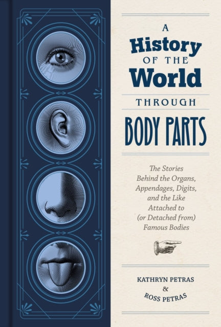 A History of the World Through Body Parts-9781797202846