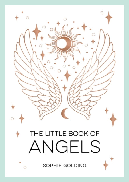 The Little Book of Angels : An Introduction to Spirit Guides-9781800076945