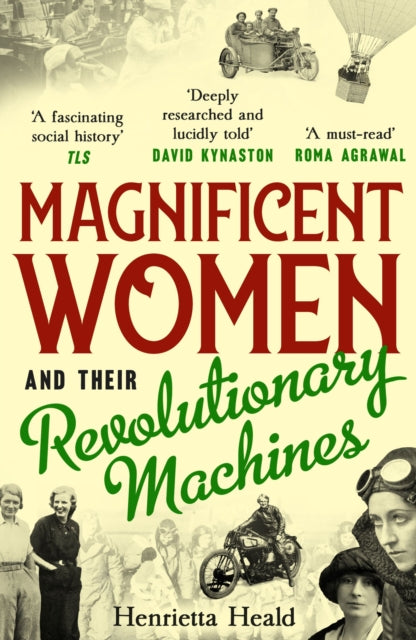 Magnificent Women and their Revolutionary Machines-9781800180277