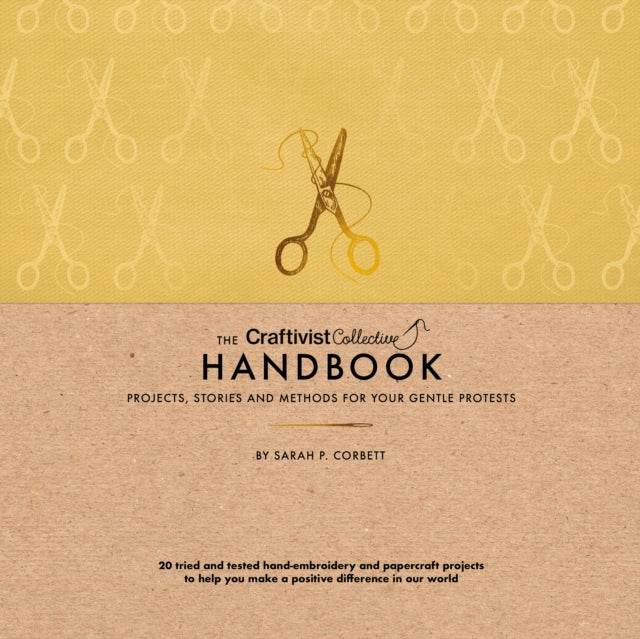 The Craftivist Collective Handbook-9781800182509