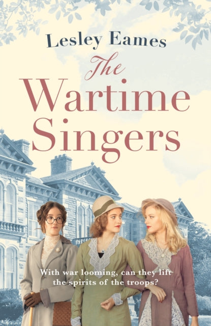 The Wartime Singers : A totally heartwarming and emotional wartime saga-9781800246218