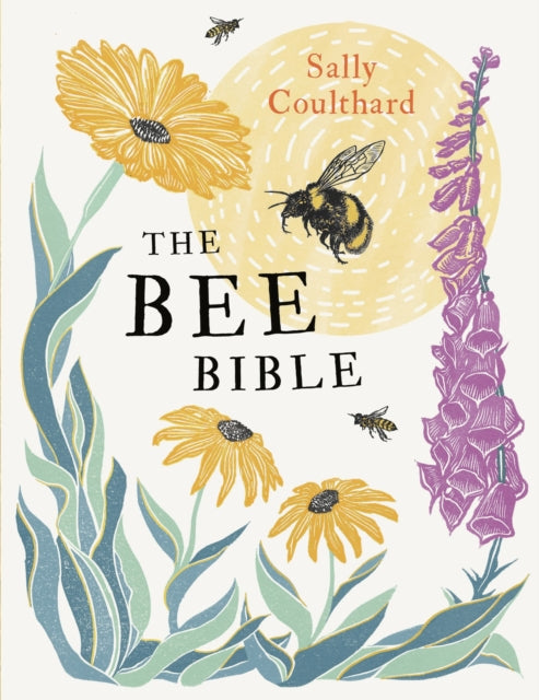 The Bee Bible : 50 Ways to Keep Bees Buzzing-9781800249950